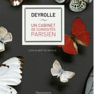 UN CABINET DE CURIOSITÉS DEYROLLE